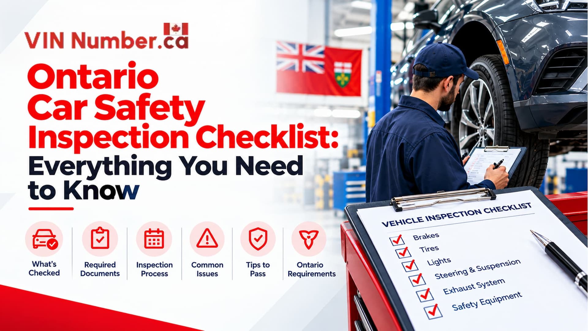 Liste de vérification pour l'inspection de sécurité automobile en Ontario : tout ce que vous devez savoir